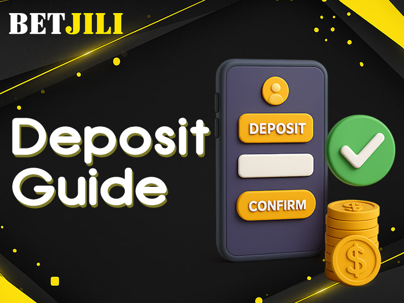 Step-by-step guide to depositing money on BetJili app and website