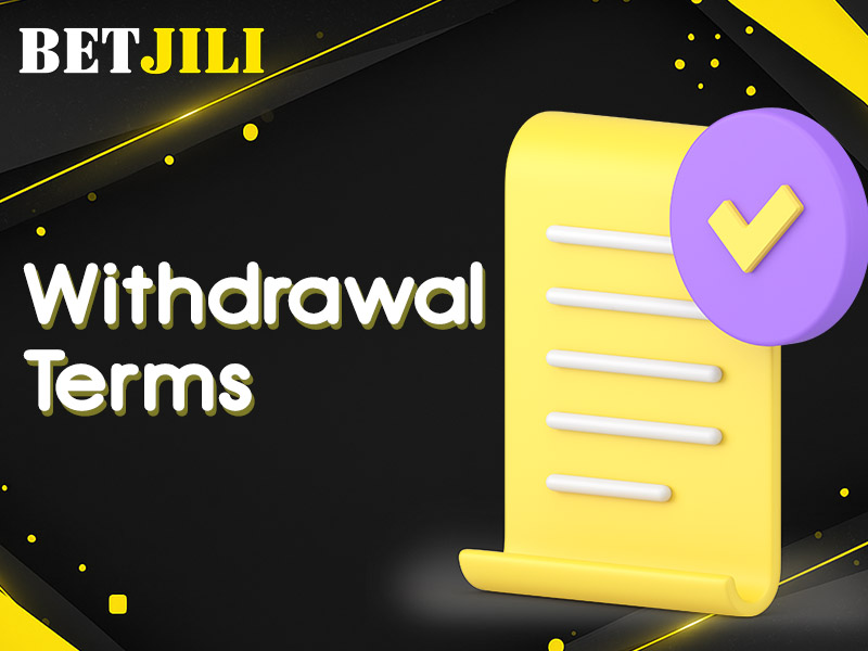 BetJili withdrawal terms, limits, and KYC requirements